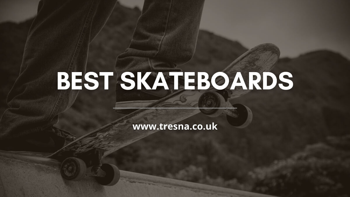 best skateboard